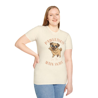 Pug Please I’m The Main Snack T-Shirt