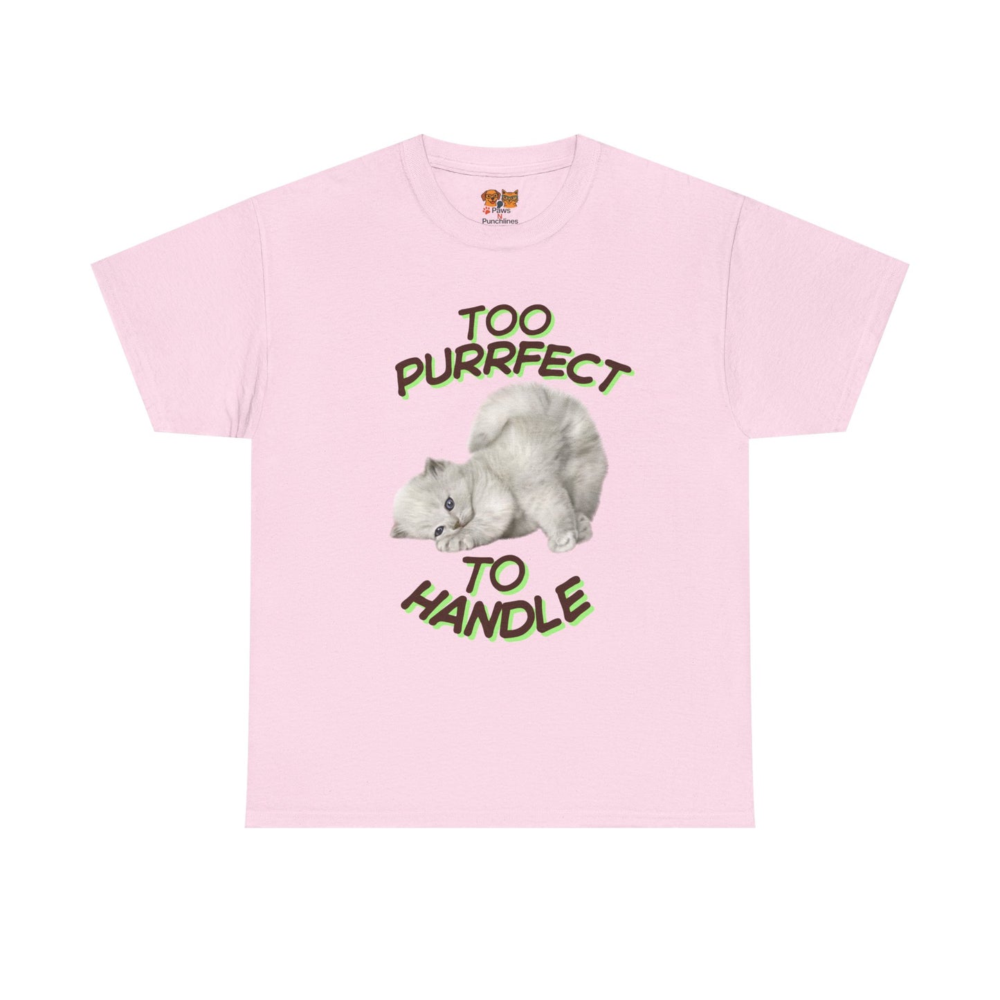 Too Purrfect to Handle Cat T-Shirt