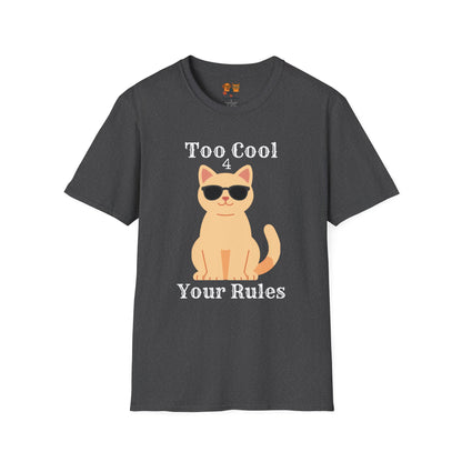 "Too Cool 4 Your Rules" Funny Cat Graphic Tee