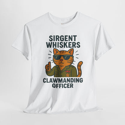 Sirgent Whiskers "Clawmanding Officer" Cat Tee