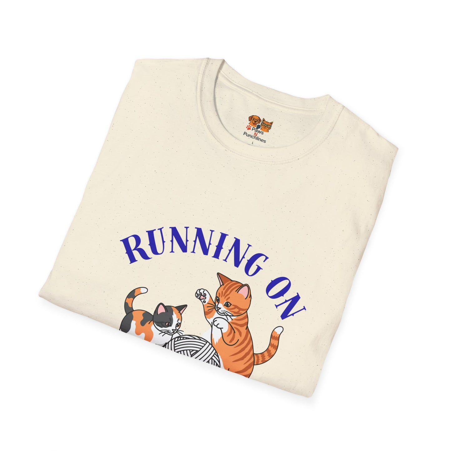 Running on Catnip & Chaos  Tee's