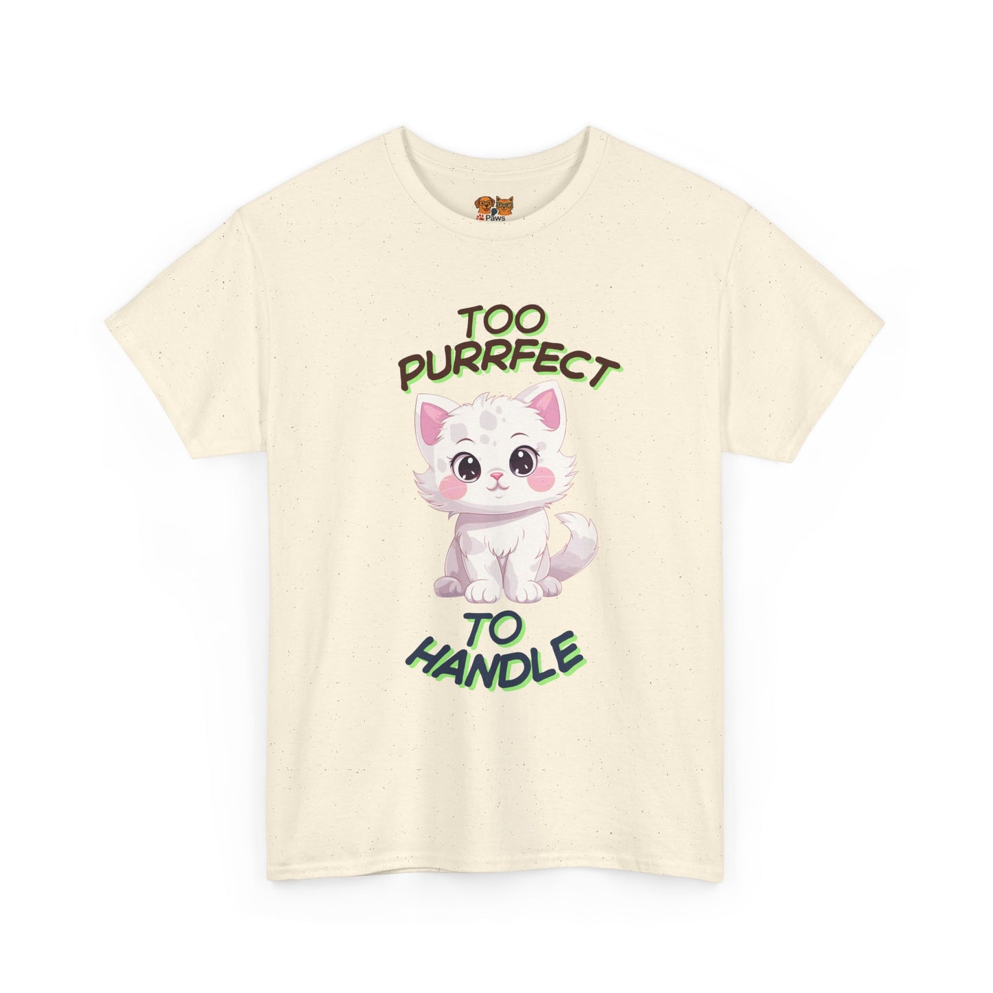 Too Purrfect To Handle Cat T-Shirt