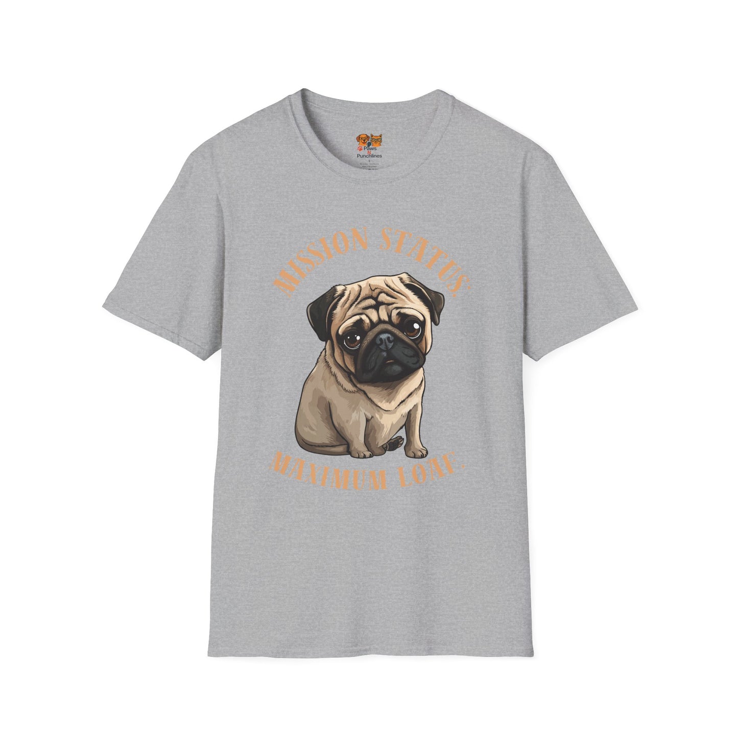 Pug Dog T‑Shirt — “Mission Status: Maximum Love” Cute Pug Graphic Tee