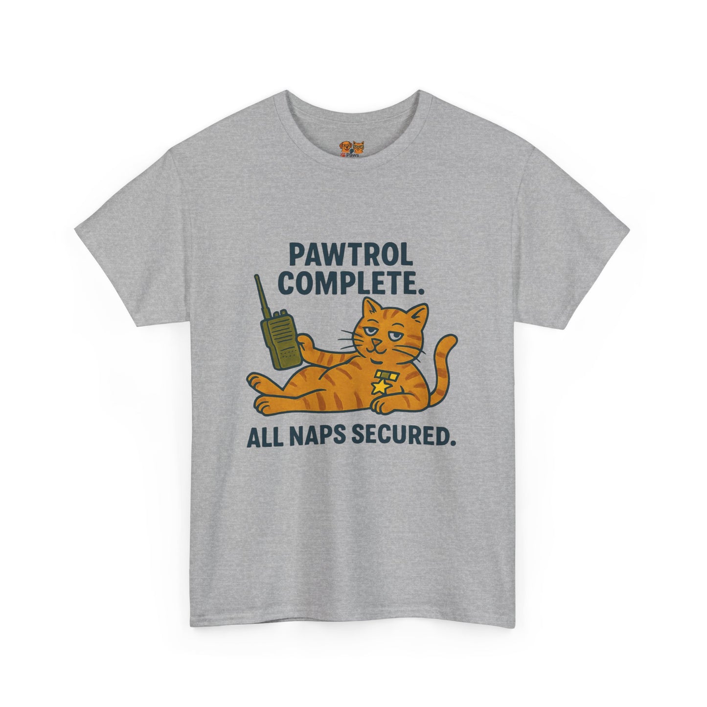 Pawtrol Complete  — “All Naps Secured” Funny Cat Tee
