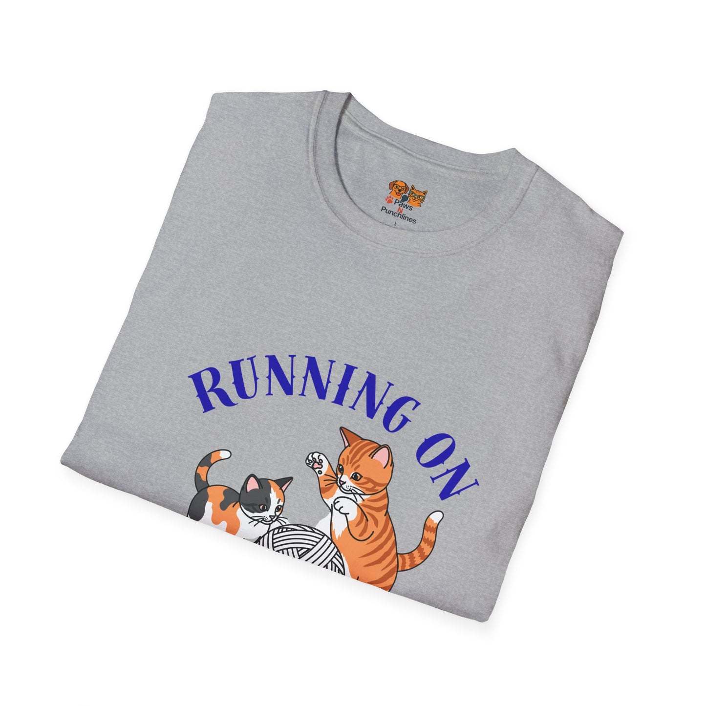 Running on Catnip & Chaos  Tee's