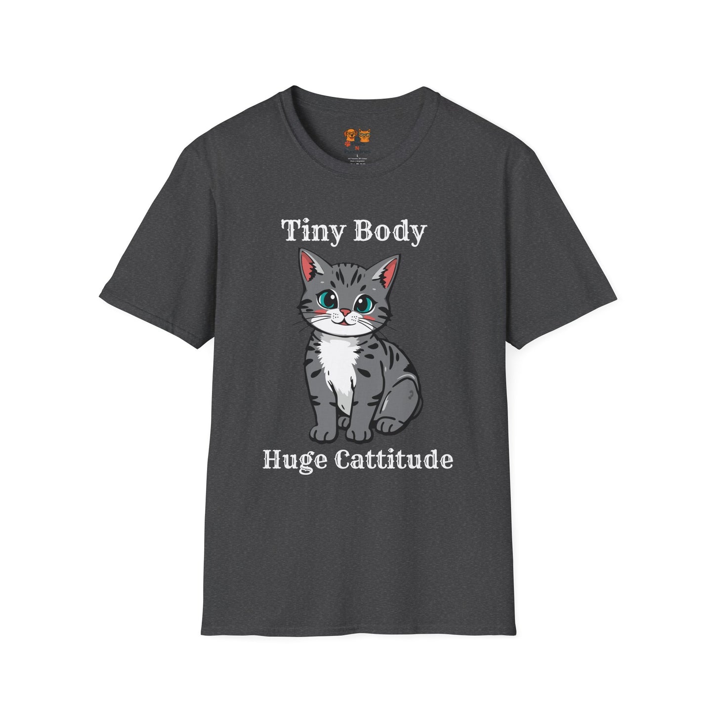 Tiny Body Huge Cattitude Funny Cat T-Shirt