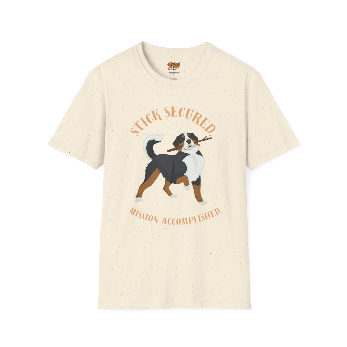 Stick Secured Dog T-Shirt — "Mission Accomplished" Graphic Tee