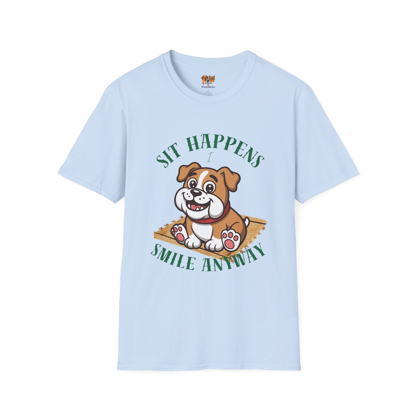 “Sit Happens, Smile Anyway” — Funny Bulldog Graphic Tee