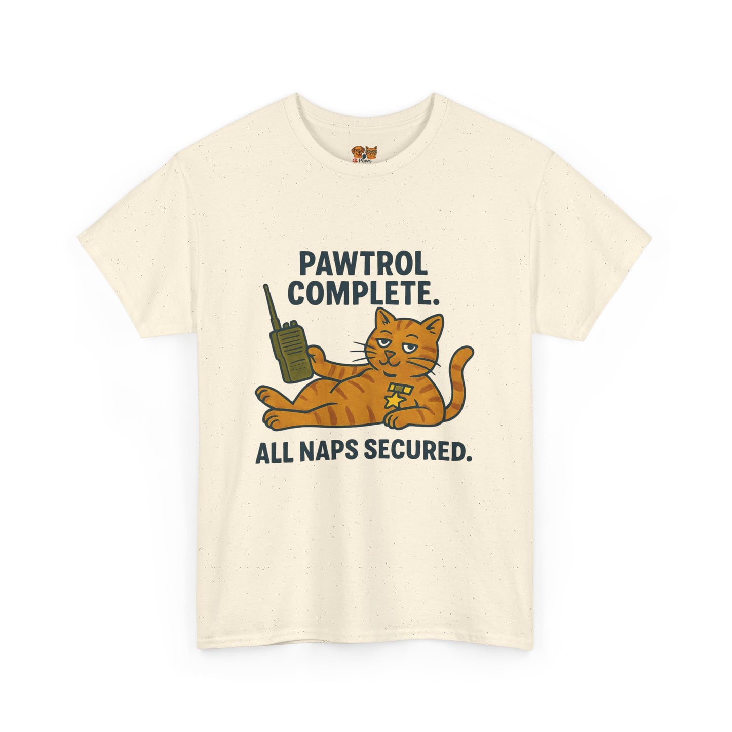 Pawtrol Complete  — “All Naps Secured” Funny Cat Tee