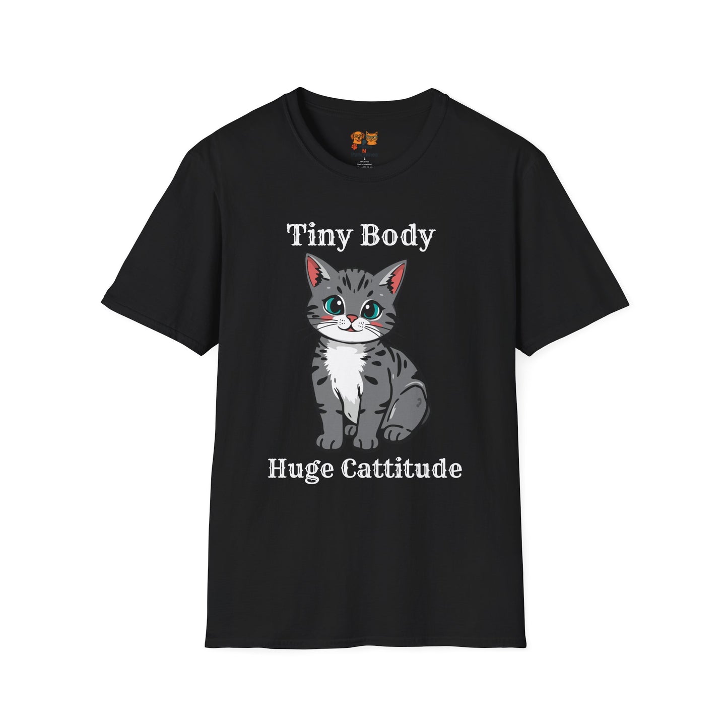 Tiny Body Huge Cattitude Funny Cat T-Shirt