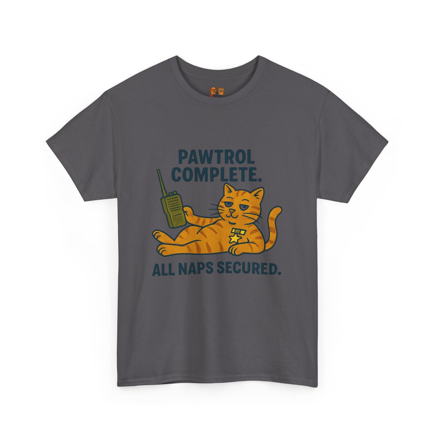 Pawtrol Complete  — “All Naps Secured” Funny Cat Tee