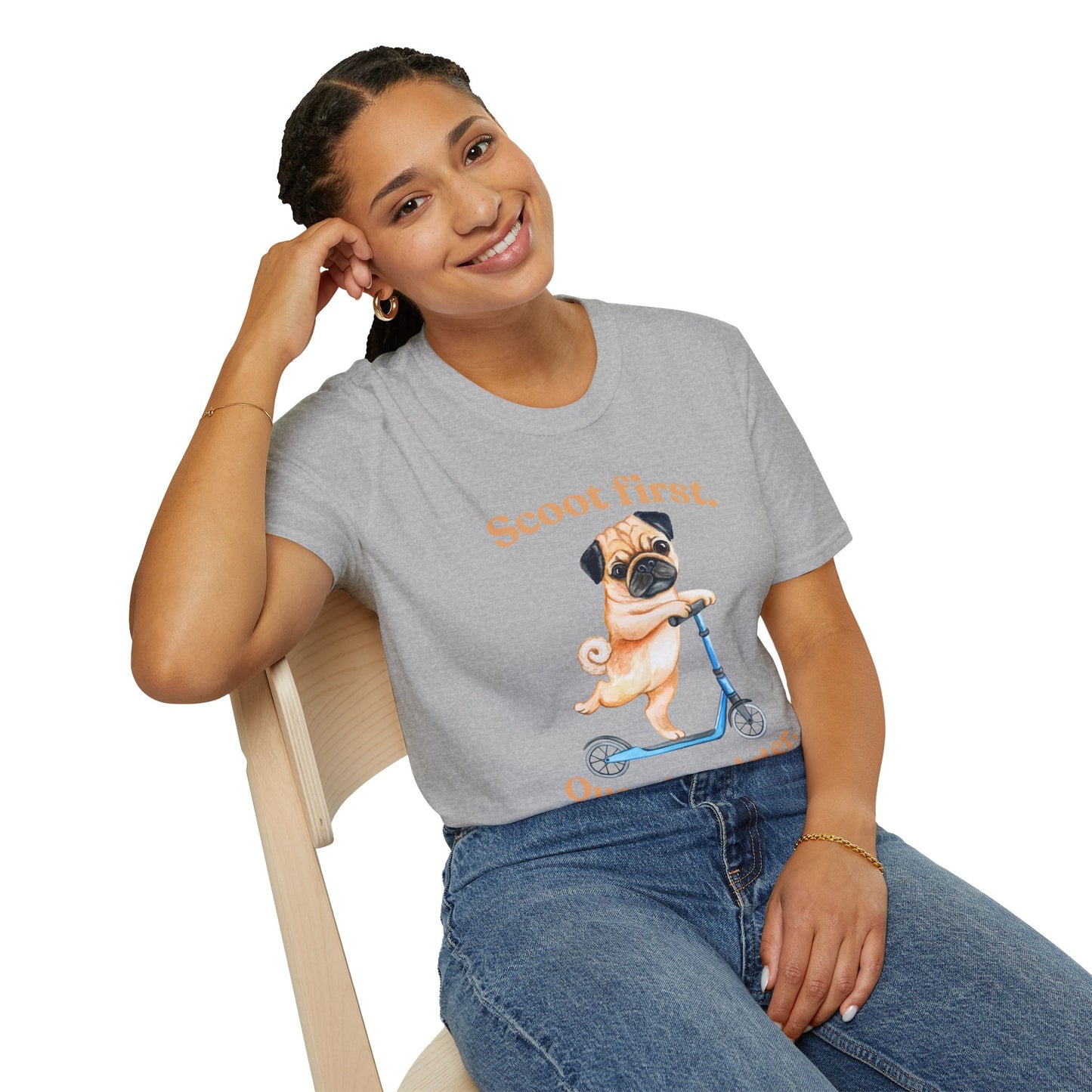 Scoot First Pug T-Shirt — "Scoot first. Questions later." Cute Scooter Dog Tee