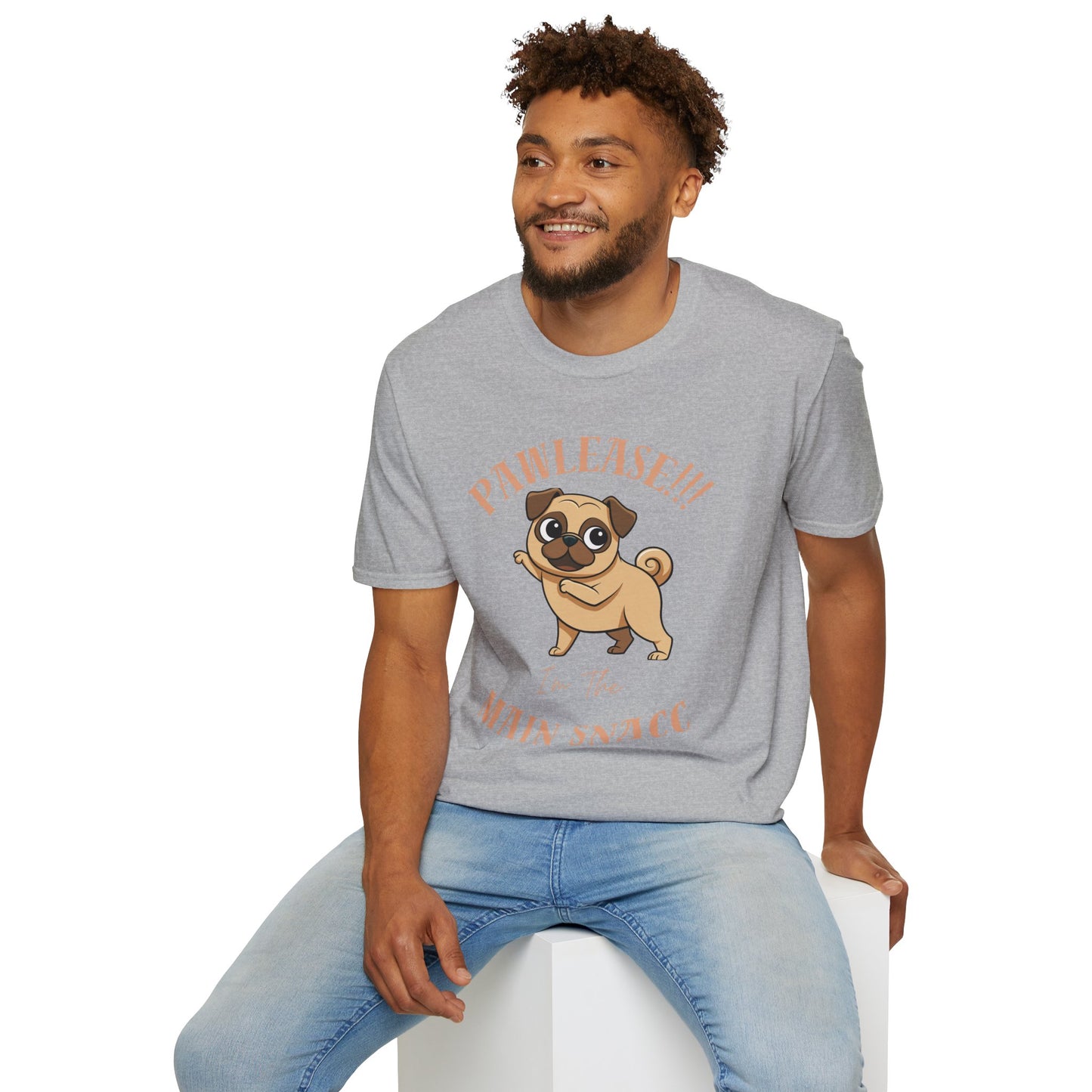 Pug Please I’m The Main Snack T-Shirt