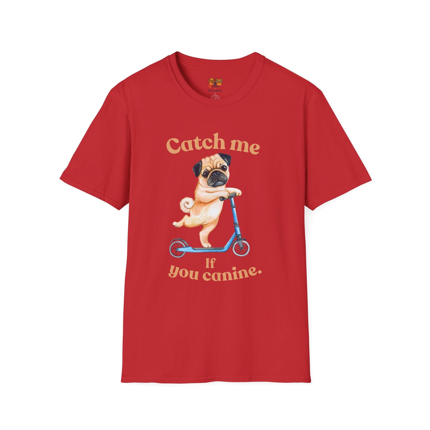 Pug on Scooter T-Shirt — "Catch Me If You Canine" Cute Dog Graphic Tee