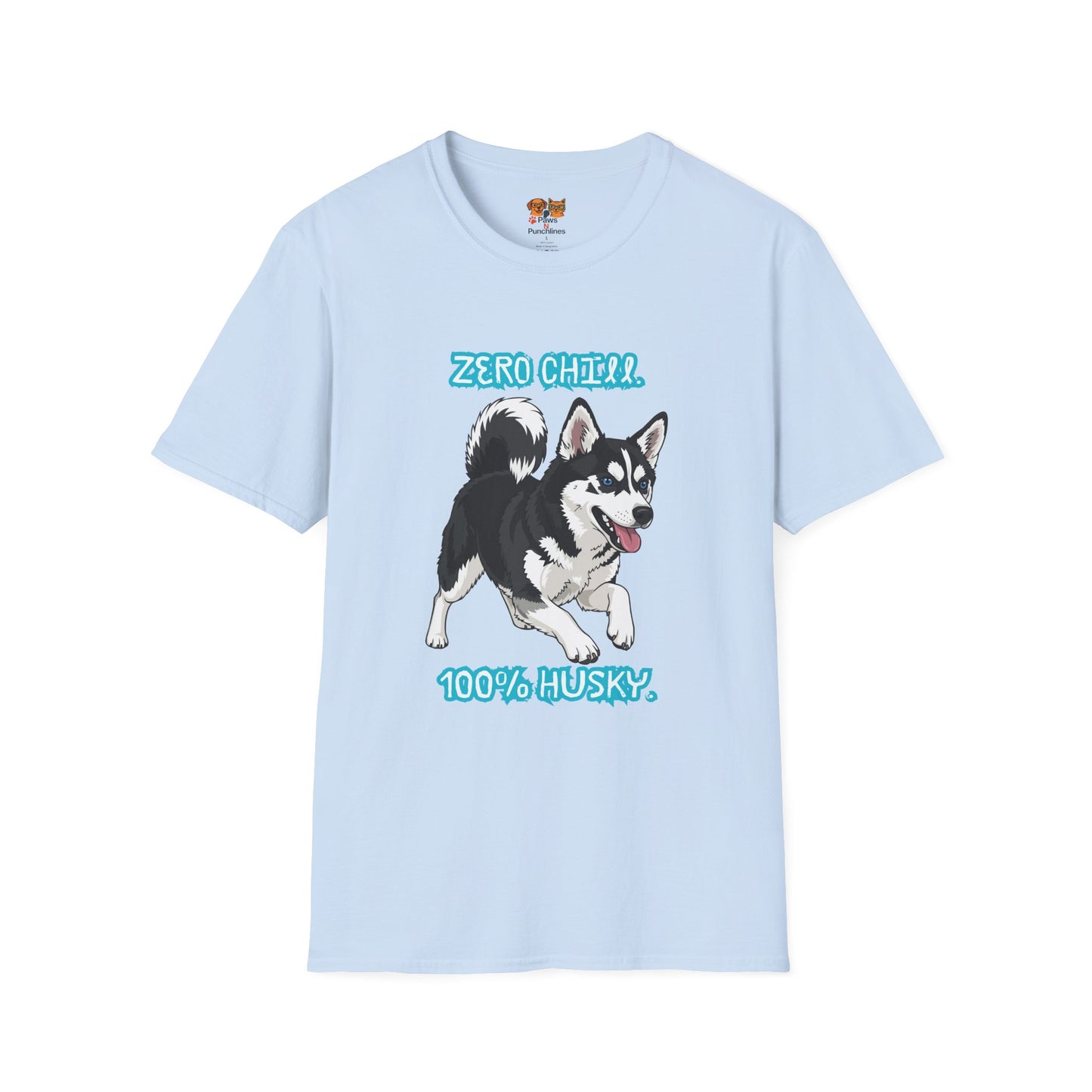 Zero Chill, 100% Husky Tee