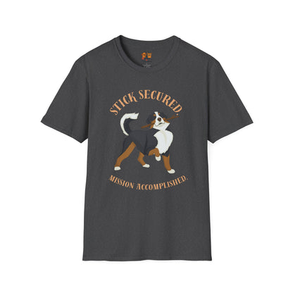 Stick Secured Dog T-Shirt — "Mission Accomplished" Graphic Tee