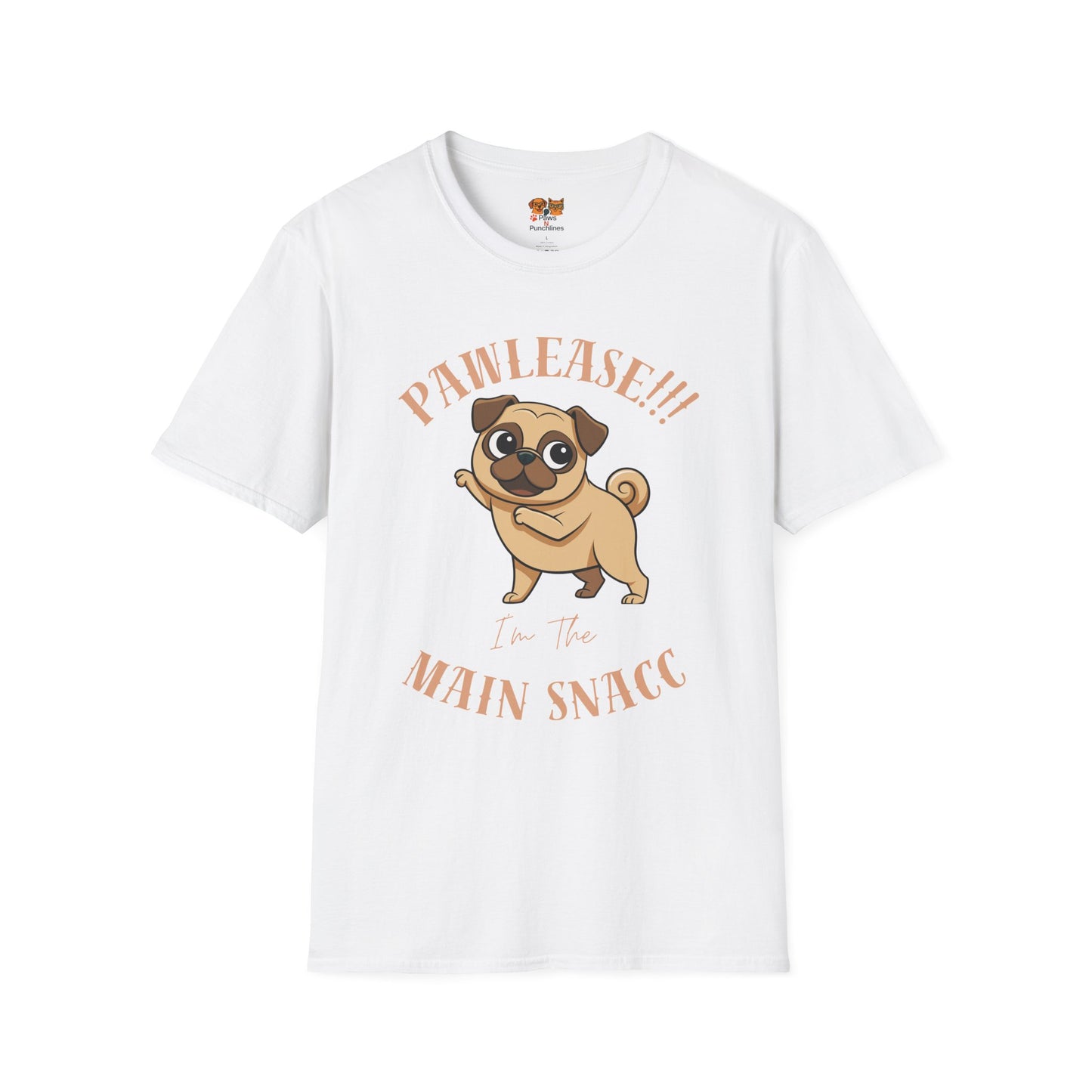 Pug Please I’m The Main Snack T-Shirt