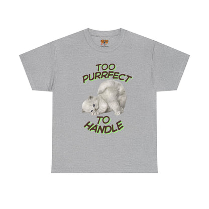 Too Purrfect to Handle Cat T-Shirt