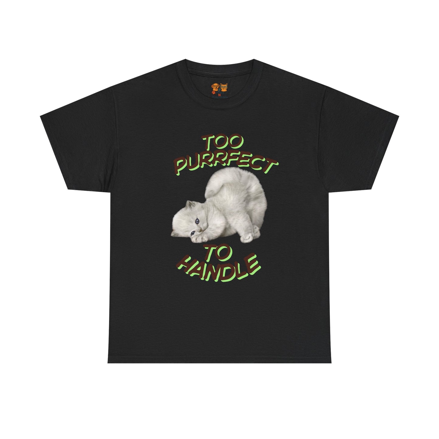 Too Purrfect to Handle Cat T-Shirt