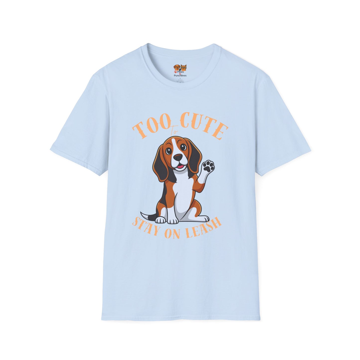 Too Cute Stay On Leash Beagle T-Shirt — Cute Dog Lover Tee