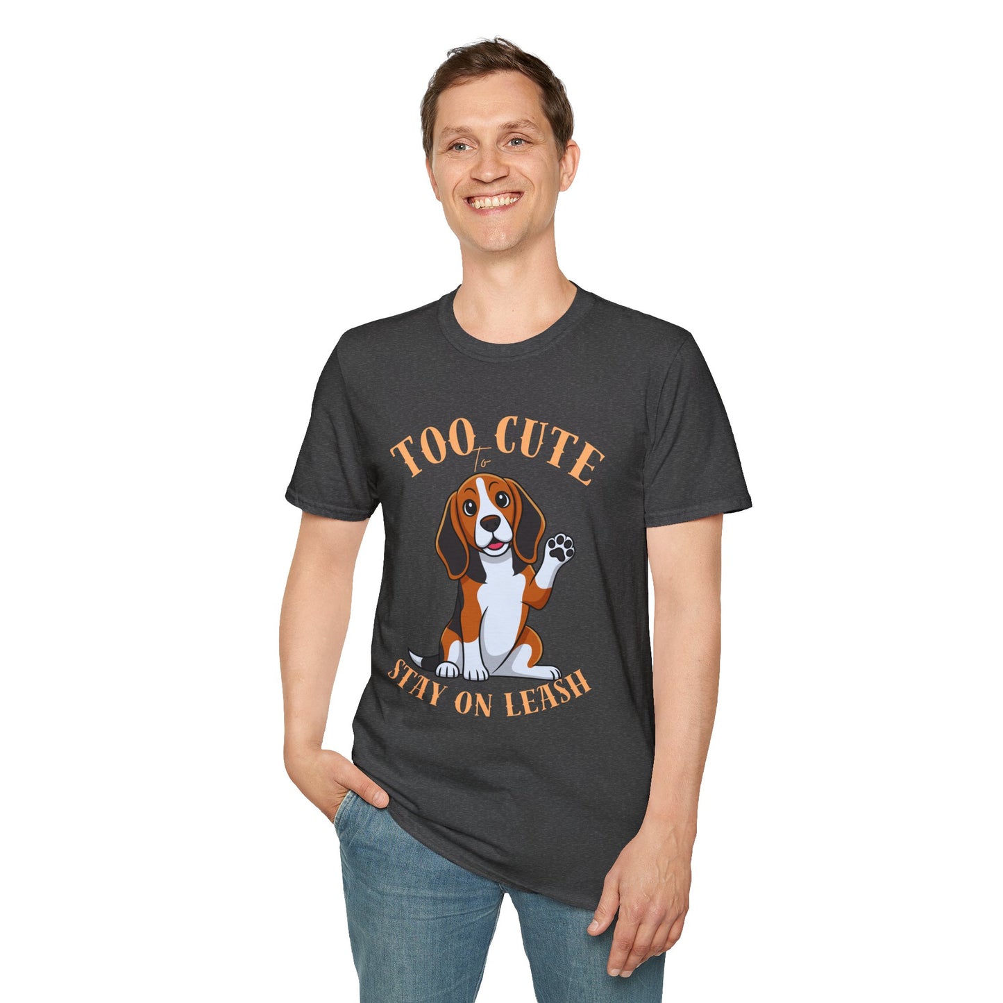 Too Cute Stay On Leash Beagle T-Shirt — Cute Dog Lover Tee