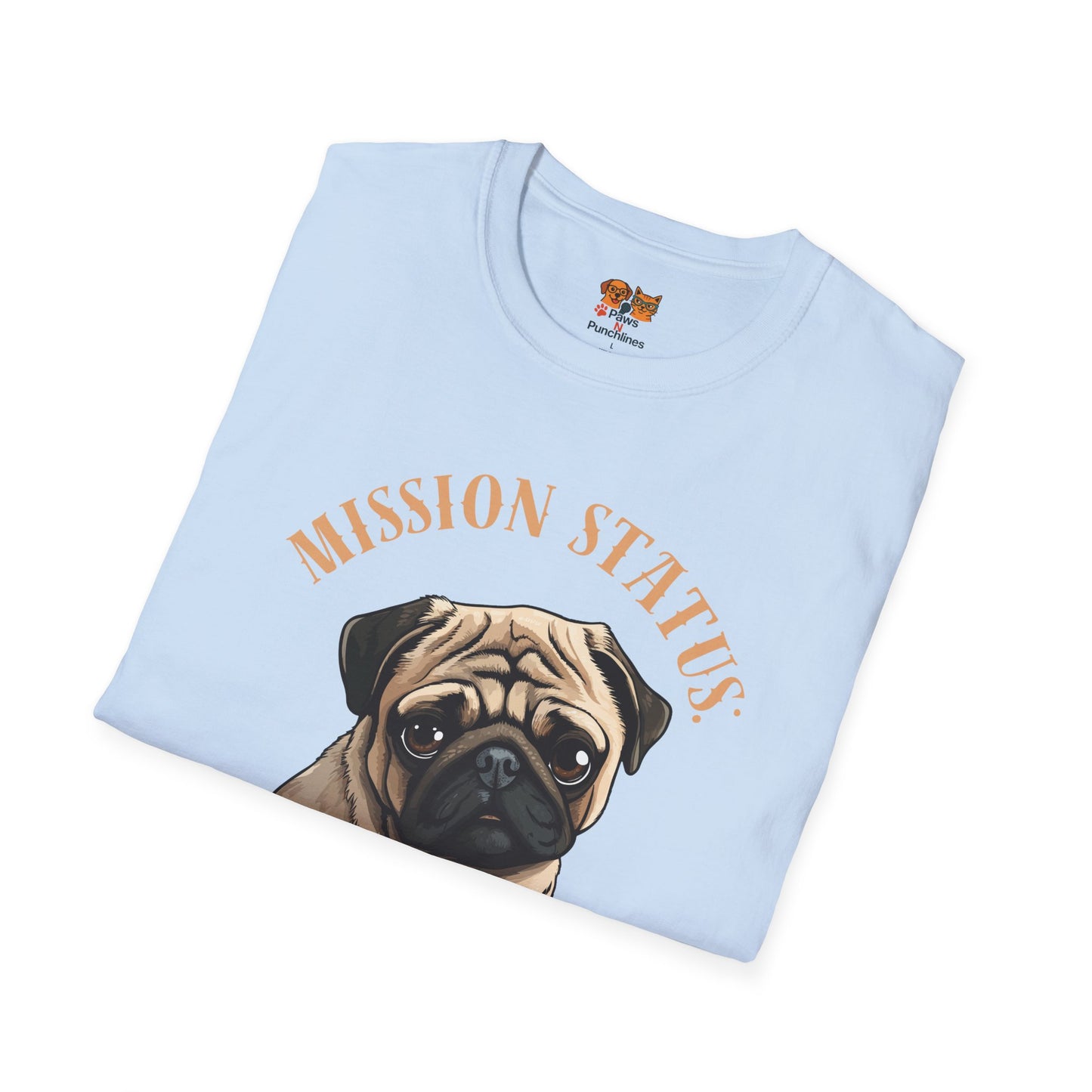 Pug Dog T‑Shirt — “Mission Status: Maximum Love” Cute Pug Graphic Tee