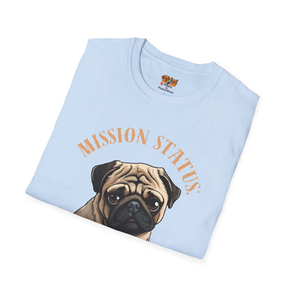Pug Dog T‑Shirt — “Mission Status: Maximum Love” Cute Pug Graphic Tee