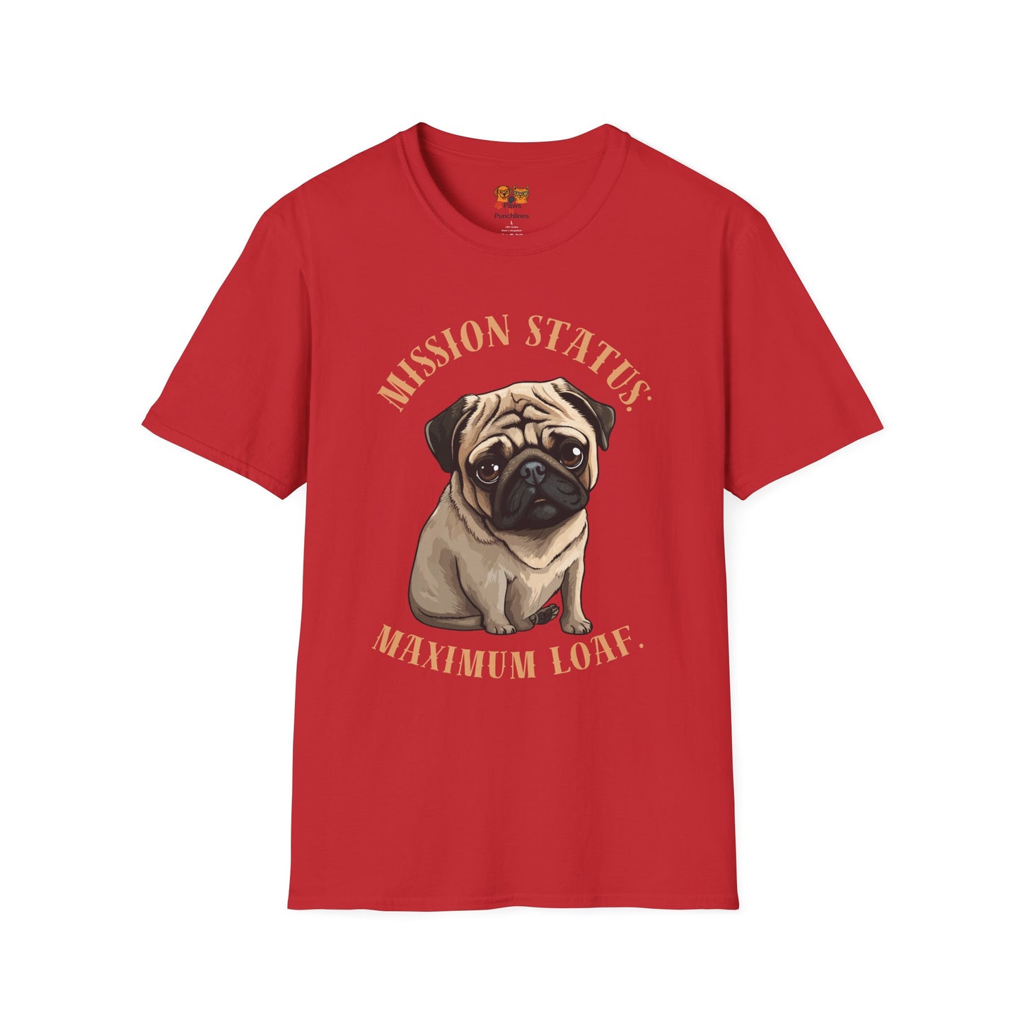 Pug Dog T‑Shirt — “Mission Status: Maximum Love” Cute Pug Graphic Tee