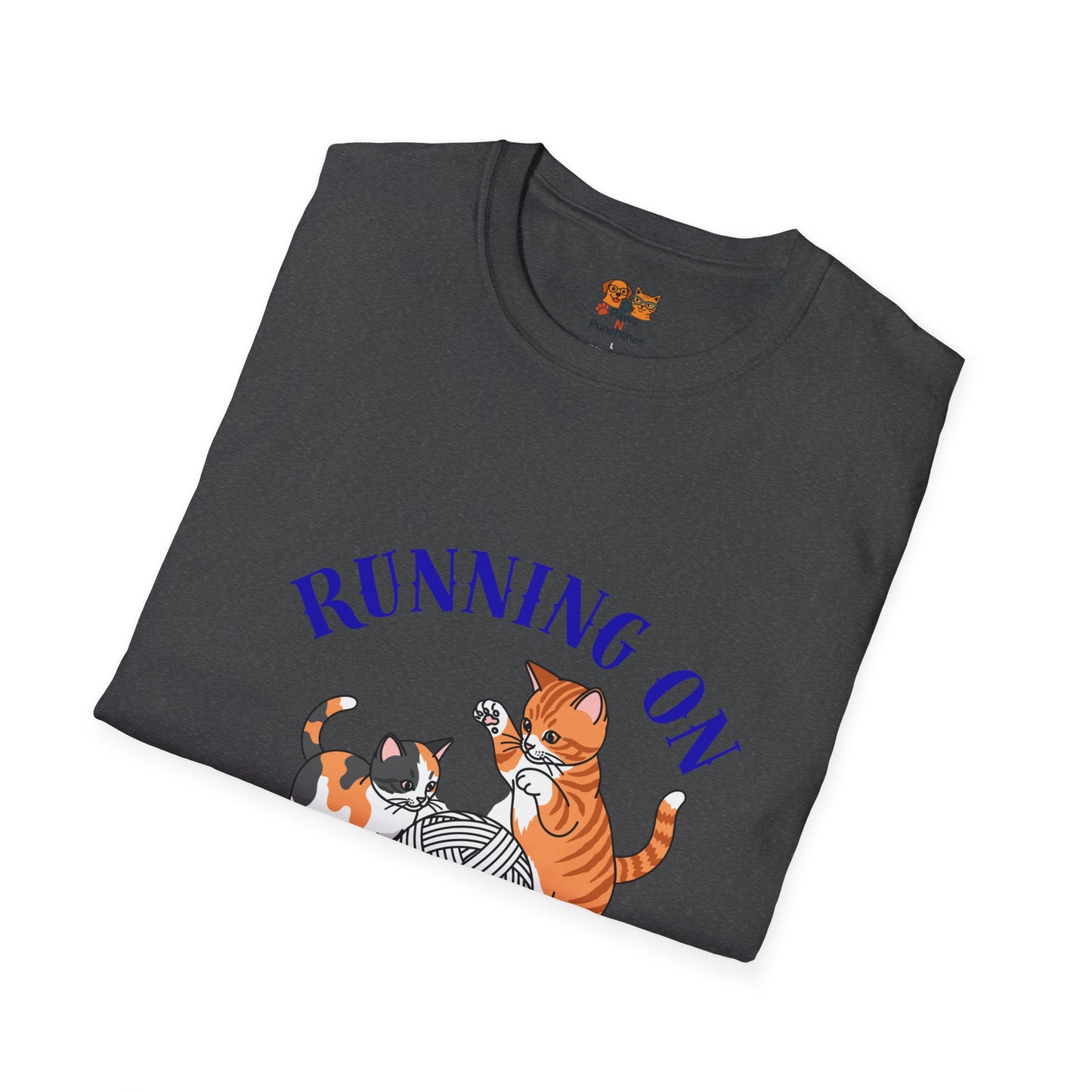 Running on Catnip & Chaos  Tee's