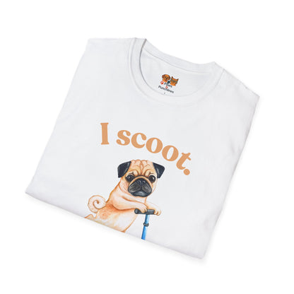 Pug on Scooter T-Shirt – "I scoot. You salute." Cute Pug Graphic Tee