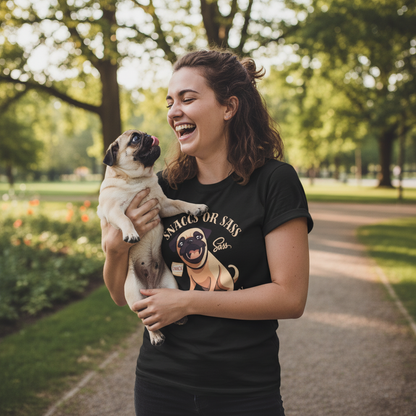 Snaccs Or Sass Pug  T-Shirt