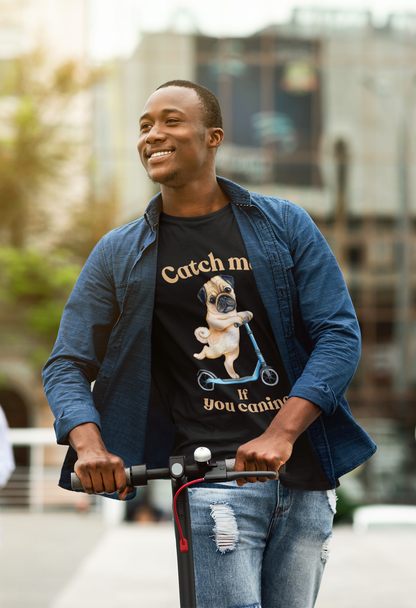 Pug on Scooter T-Shirt — "Catch Me If You Canine" Cute Dog Graphic Tee